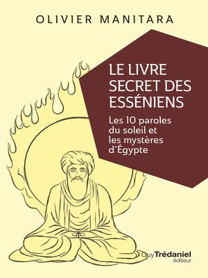 cover image of Le livre secret des Esséniens--Les 10 paroles du soleil et les mystères d'Égypte